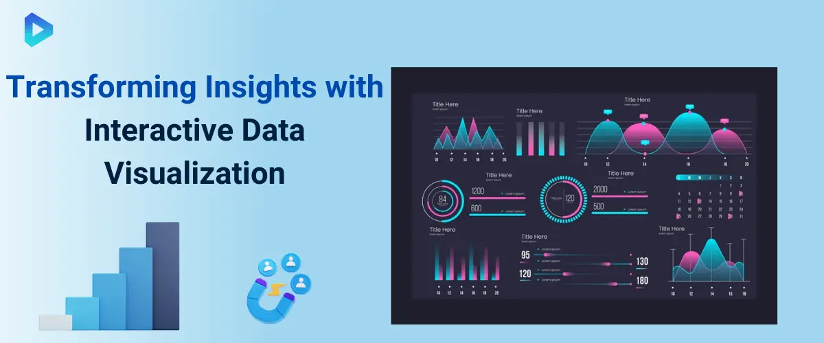 1. Transforming Insights with Interactive Data Visualization.webp